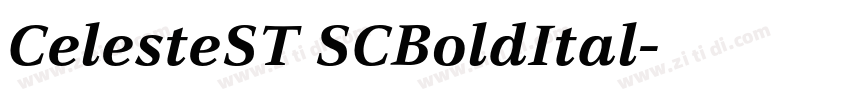 CelesteST SCBoldItal字体转换 CelesteST SCBoldItal字体转换